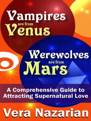 cover image of Vampires are from Venus, Werewolves are from Mars